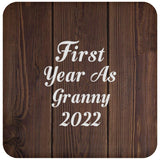 First Year As Granny 2022 - Drink Coaster D