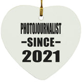 Photojournalist Since 2021 - Heart Ornament
