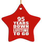 95th Anniversary 95 Years Down Lifetime To Go - Star Ornament