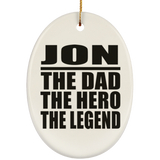 Jon The Dad The Hero The Legend - Oval Ornament
