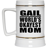 Gail World's Okayest Mom - Beer Stein