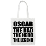 Oscar The Dad The Hero The Legend - Tote Bag White