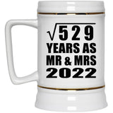 23rd Anniversary Square Root of 529 Years As Mr & Mrs 2022 - Beer Stein