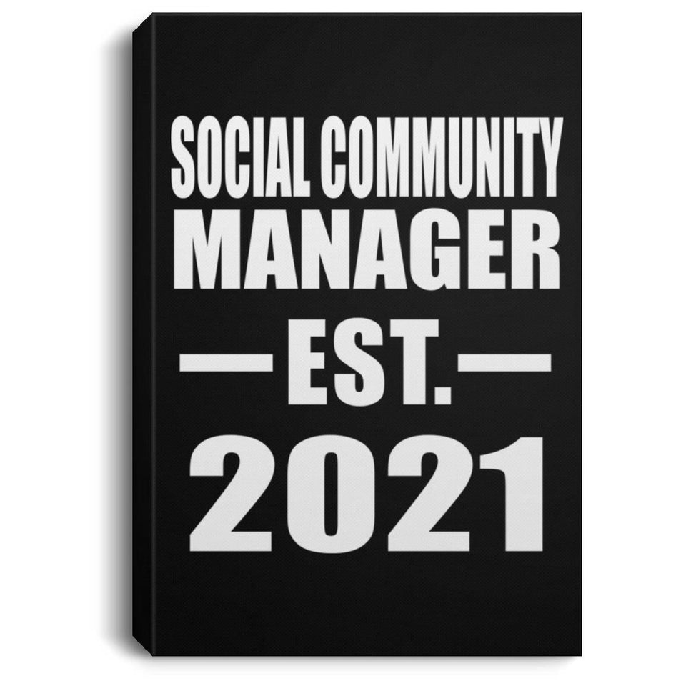 Social Community Manager Established EST. 2021 - Canvas Portrait