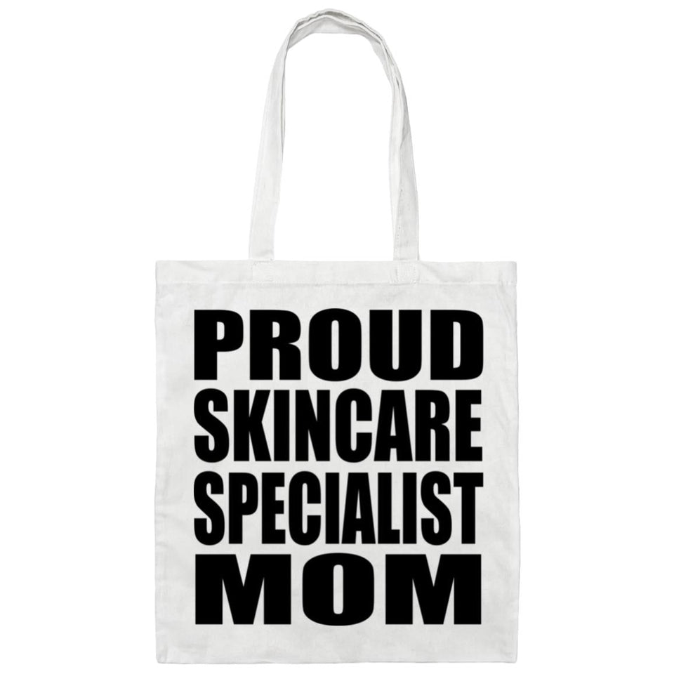 Proud Skincare Specialist Mom - Tote Bag White