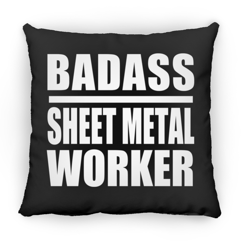 Badass Sheet Metal Worker - Throw Pillow Black