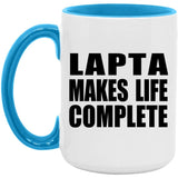 Lapta Makes Life Complete - 15oz Accent Mug Blue