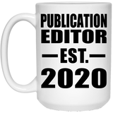 Publication Editor Established EST. 2020 - 15oz Coffee Mug
