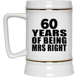 60th Anniversary 60 Years Of Being Mrs Right - Beer Stein