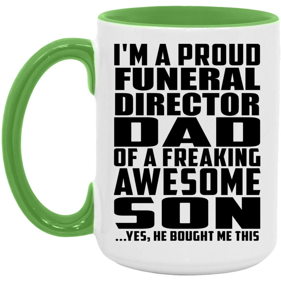 Proud Funeral Director Dad Of Awesome Son - 15oz Accent Mug Green