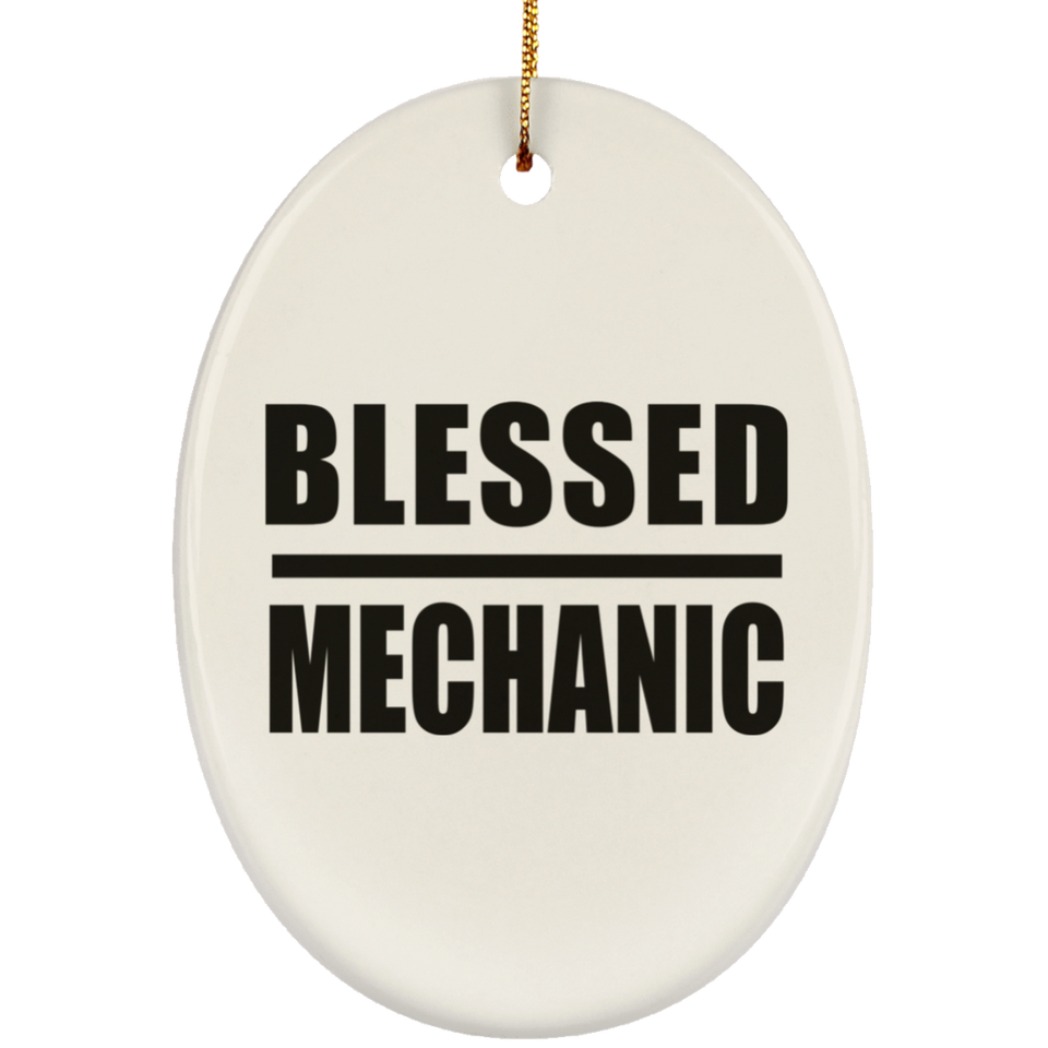 Blessed Mechanic - Oval Ornament