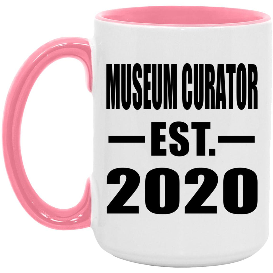 Museum Curator Established EST. 2020 - 15oz Accent Mug Pink