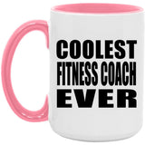 Coolest Fitness Coach Ever - 15oz Accent Mug Pink