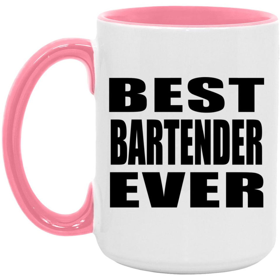 Best Bartender Ever - 15oz Accent Mug Pink