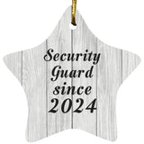 Security Guard Since 2024 - Star Ornament F