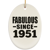 73rd Birthday Fabulous Since 1951 - Oval Ornament