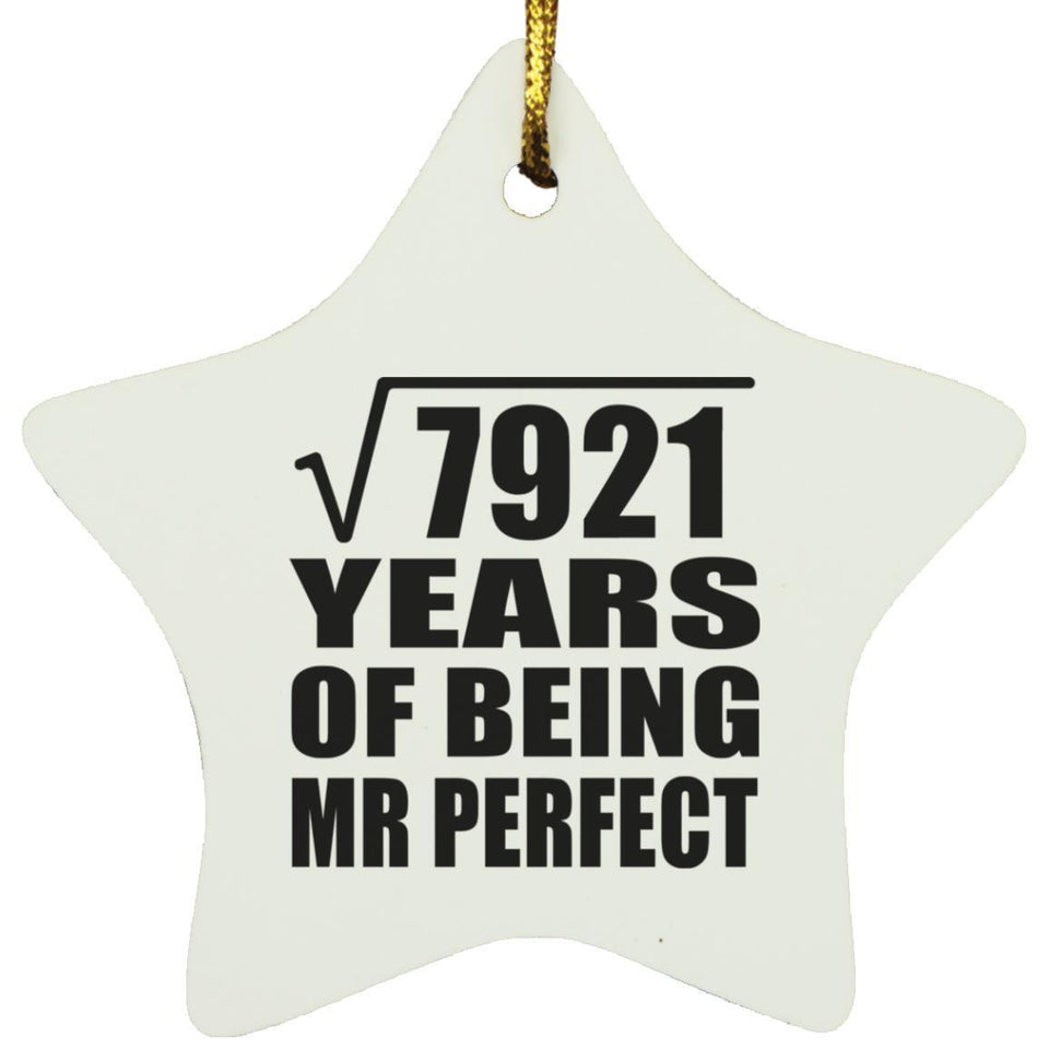 89th Anniversary Square Root of 7921 Years of Mr Perfect - Star Ornament