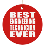 Best Engineering Technician Ever - Circle Ornament