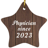 Physician Since 2023 - Star Ornament D