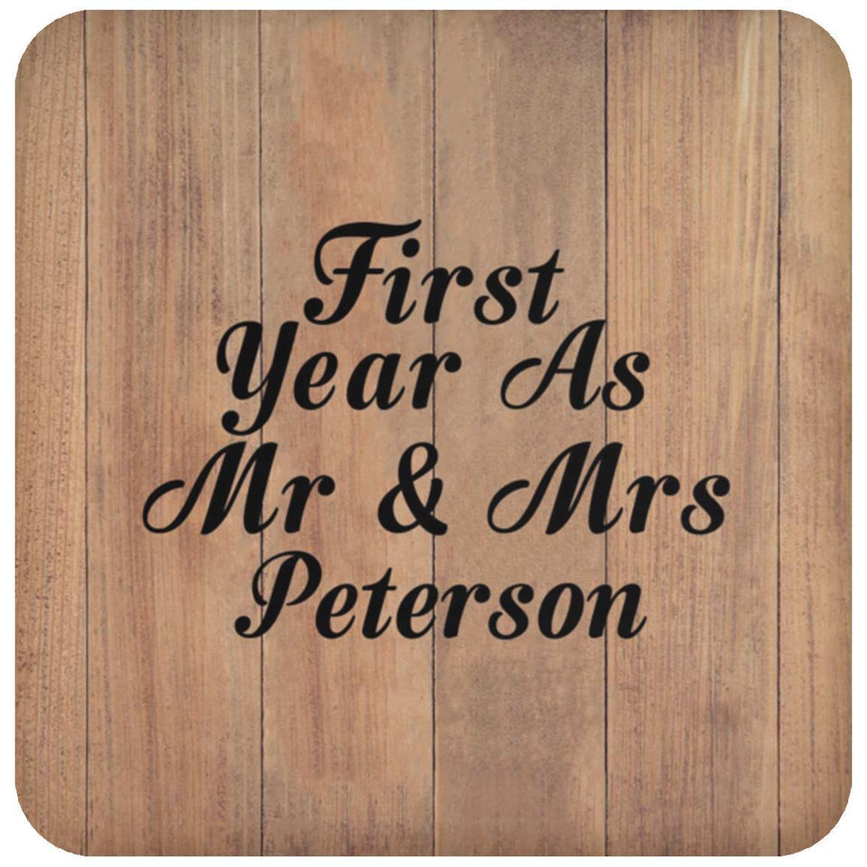 First Year As Mr & Mrs Peterson - Drink Coaster C