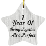 1st Anniversary 1 Year Of Being Mrs Perfect - Star Ornament F