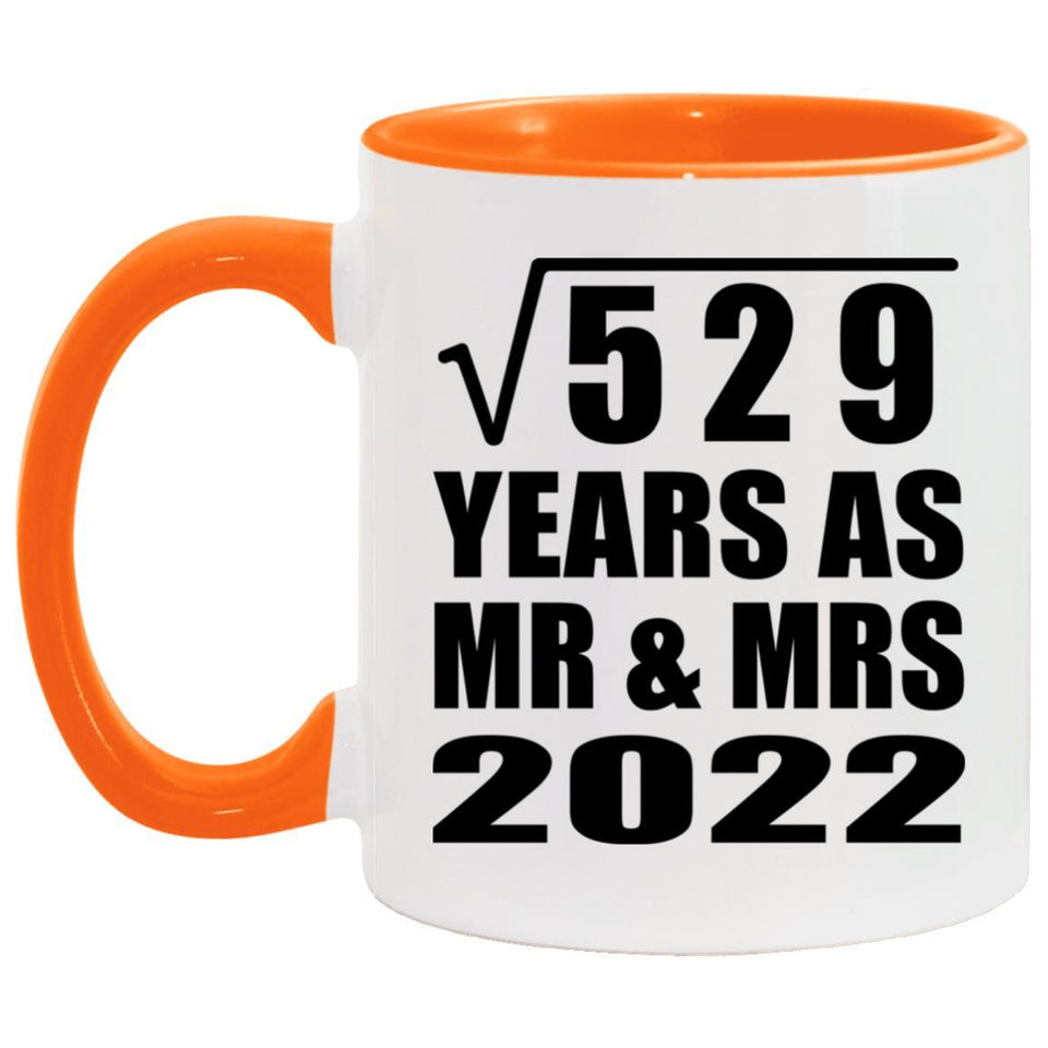 23rd Anniversary Square Root of 529 Years As Mr & Mrs 2022 - 11oz Accent Mug Orange