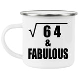8th Birthday Square Root of 64 & Fabulous - 12oz Camping Mug
