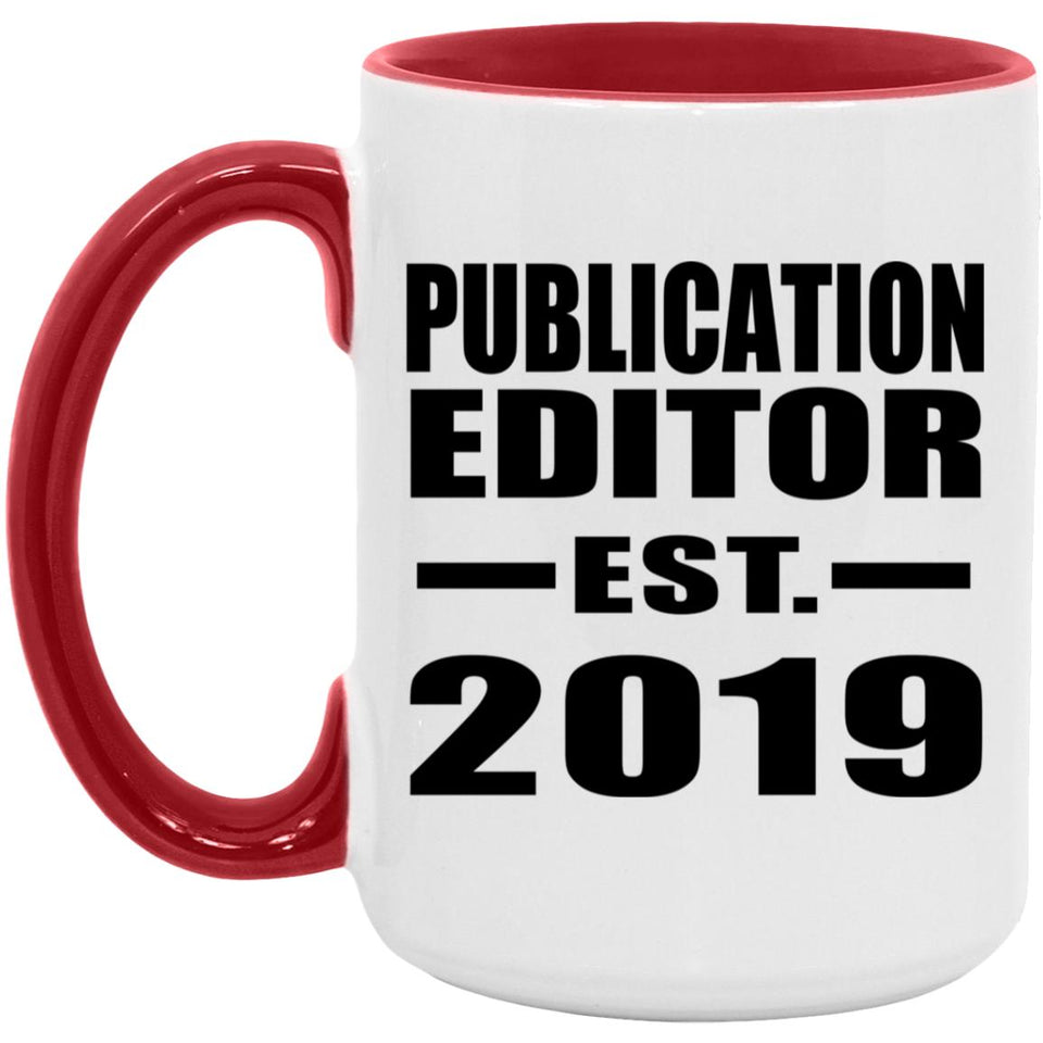 Publication Editor Established EST. 2019 - 15oz Accent Mug Red