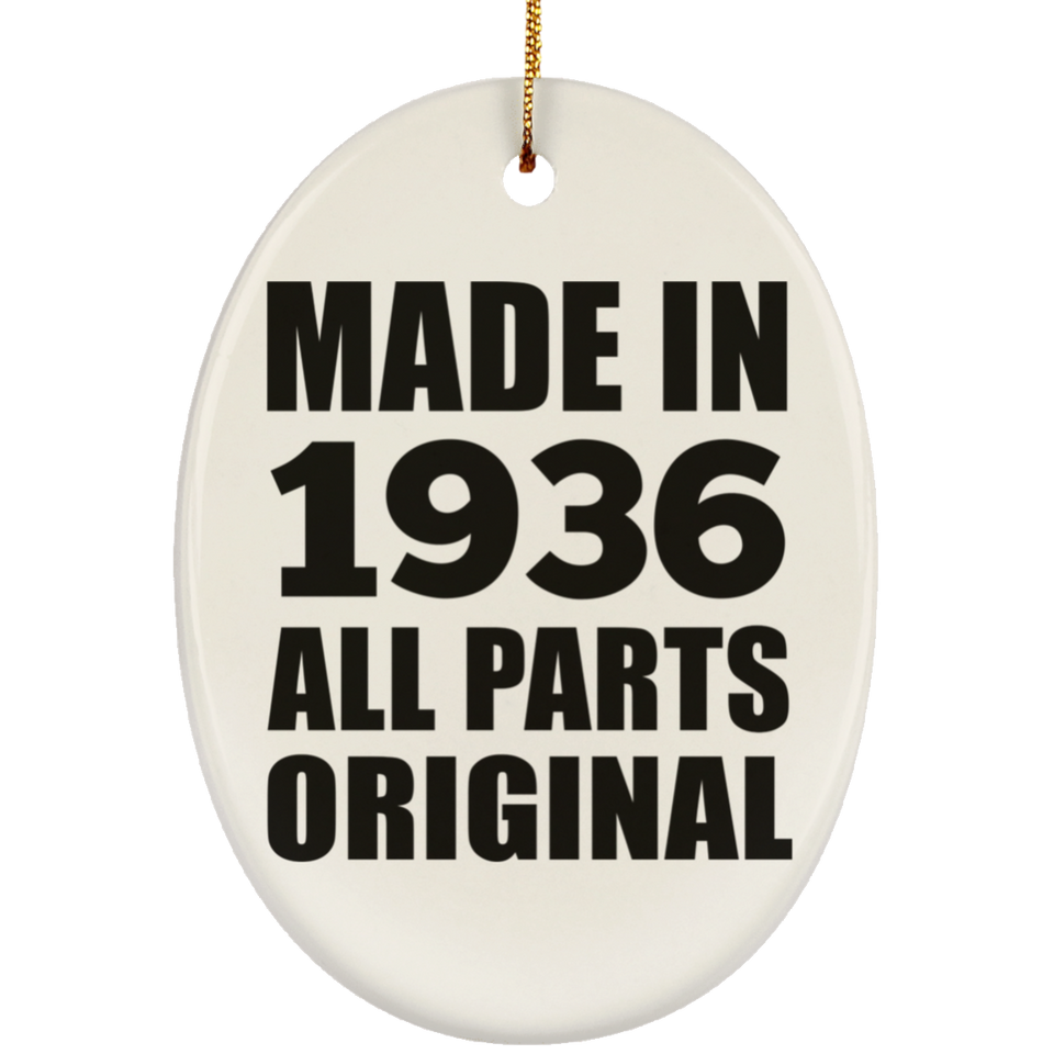 88th Birthday Made in 1936 All Parts Original - Oval Ornament