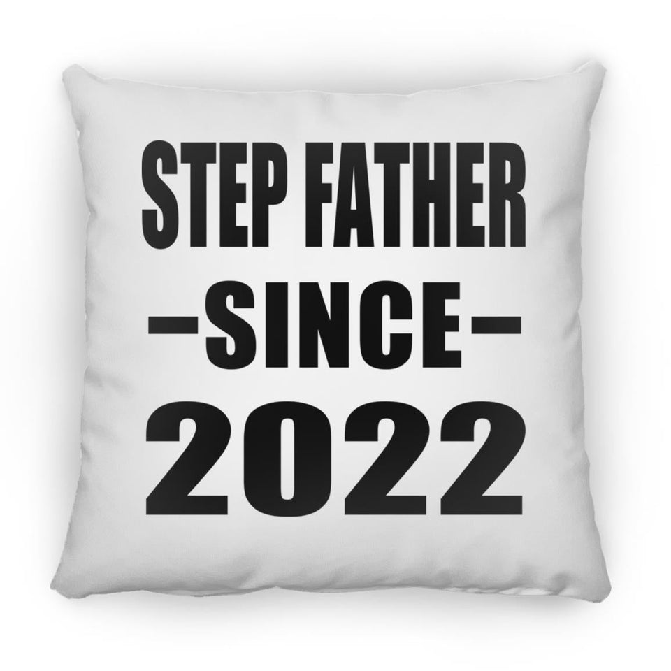Step Father Since 2022 - Throw Pillow