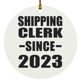 Shipping Clerk Since 2023 - Circle Ornament