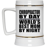 Chiropractor By Day World's Best Mom By Night - Beer Stein