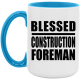 Blessed Construction Foreman - 15oz Accent Mug Blue