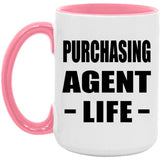 Purchasing Agent Life - 15oz Accent Mug Pink
