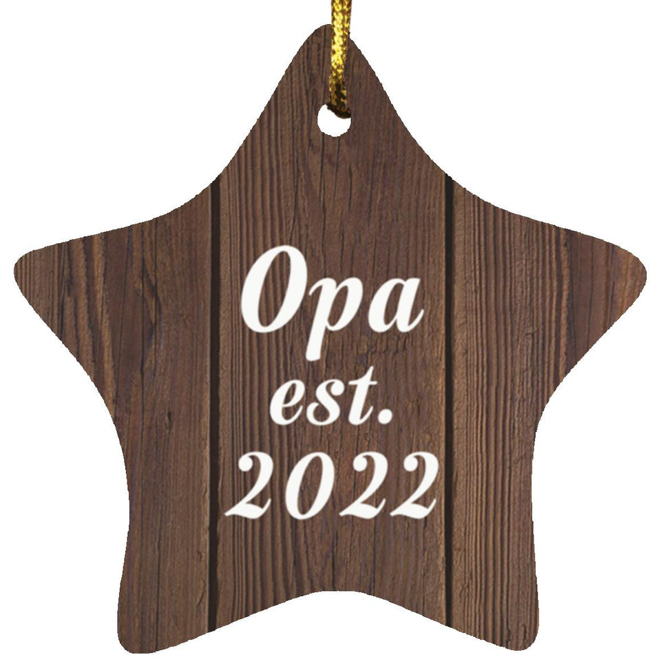Opa Established Est. 2022 - Star Ornament D