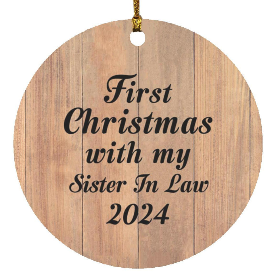 First Christmas With My Sister In Law 2024 - Circle Ornament C