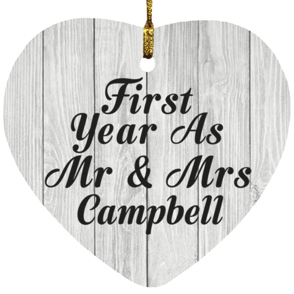 First Year As Mr & Mrs Campbell - Heart Ornament F