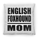 English Foxhound Mom - Throw Pillow