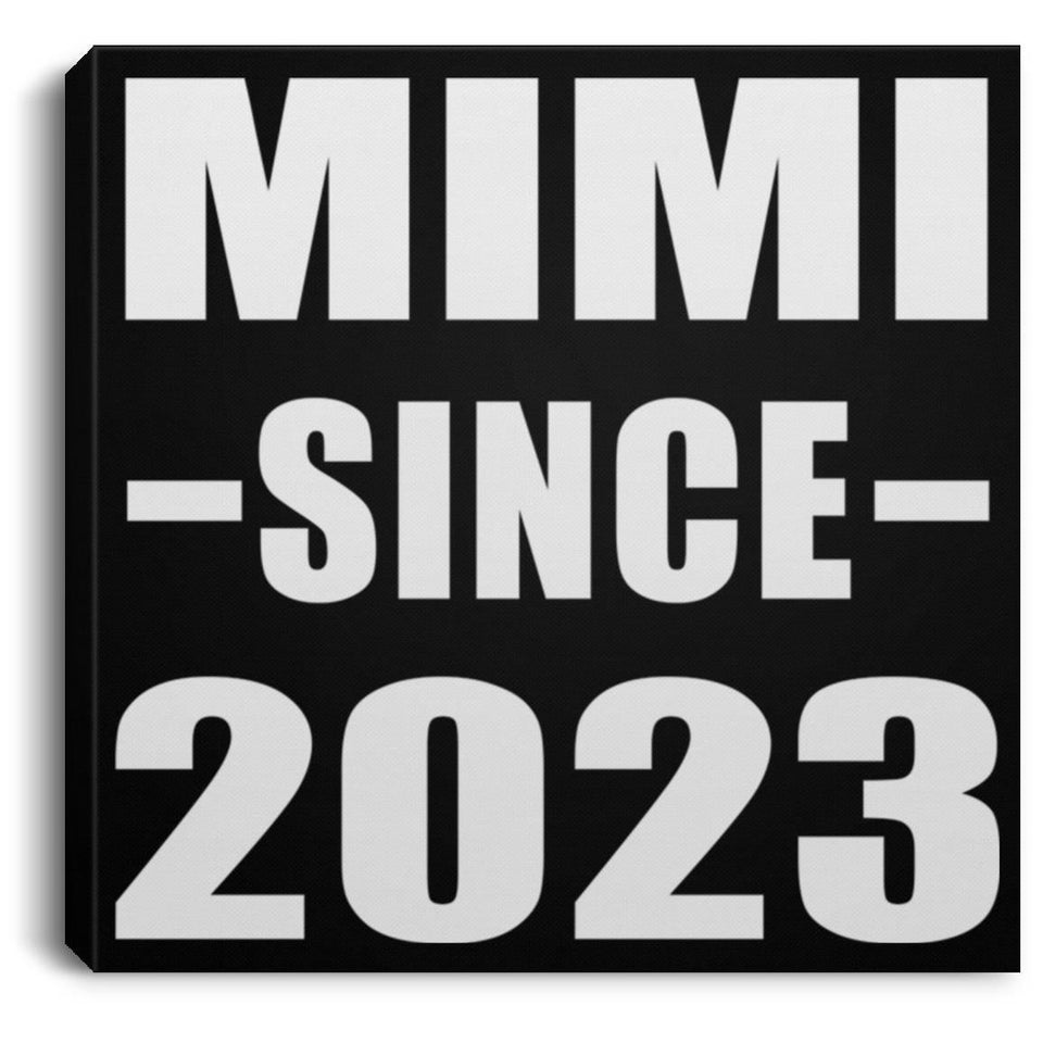 Mimi Since 2023 - Canvas Square
