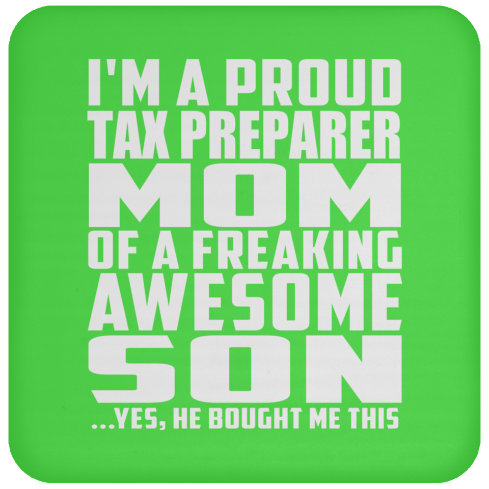 Proud Tax Preparer Mom Of Awesome Son - Drink Coaster