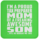 Proud Tax Preparer Mom Of Awesome Son - Drink Coaster