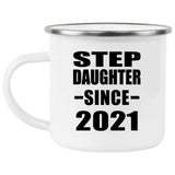 Step Daughter Since 2021 - 12oz Camping Mug