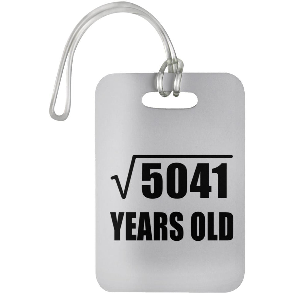 71st Birthday Square Root of 5041 Years Old - Luggage Bag Tag