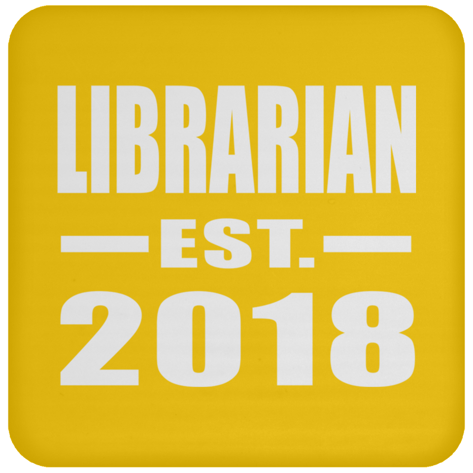 Librarian Established EST. 2018 - Drink Coaster