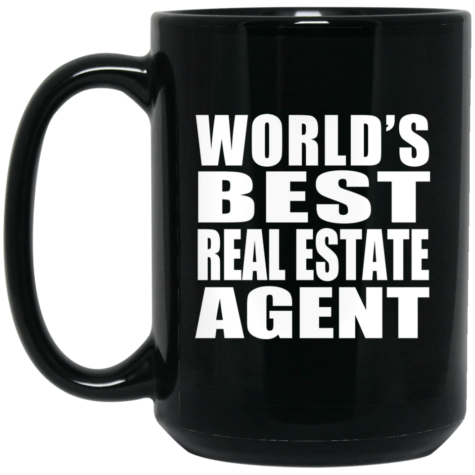 World's Best Real Estate Agent - 15 Oz Coffee Mug Black
