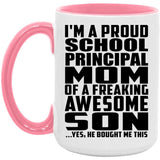 Proud School Principal Mom Of Awesome Son - 15oz Accent Mug Pink