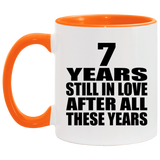 7th Anniversary 7 Years Still In Love After These Years - 11oz Accent Mug Orange