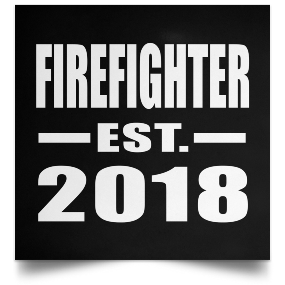 Firefighter Established EST. 2018 - Poster Square
