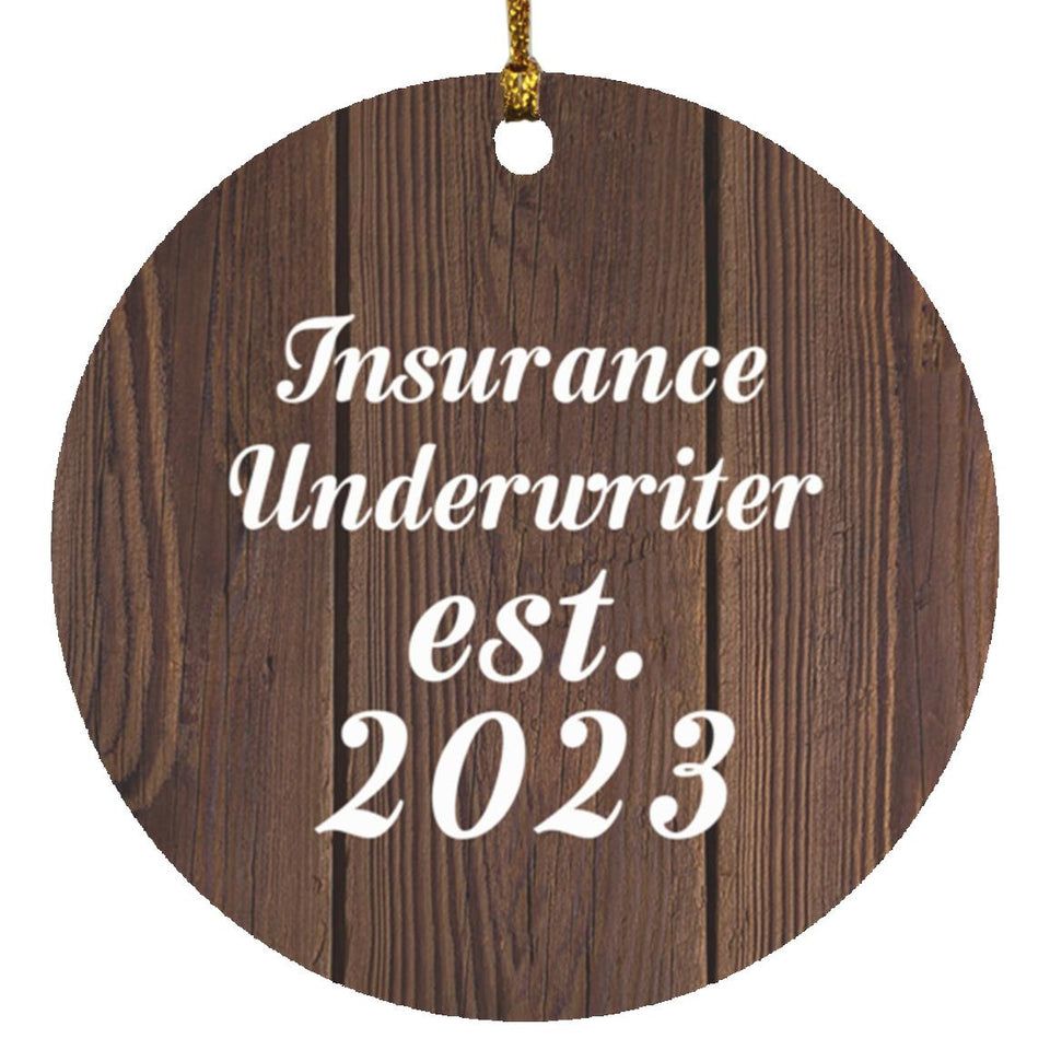 Insurance Underwriter Established Est. 2023 - Circle Ornament D