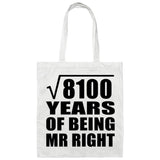 90th Anniversary Square Root of 8100 Years of Being Mr Right - Tote Bag White